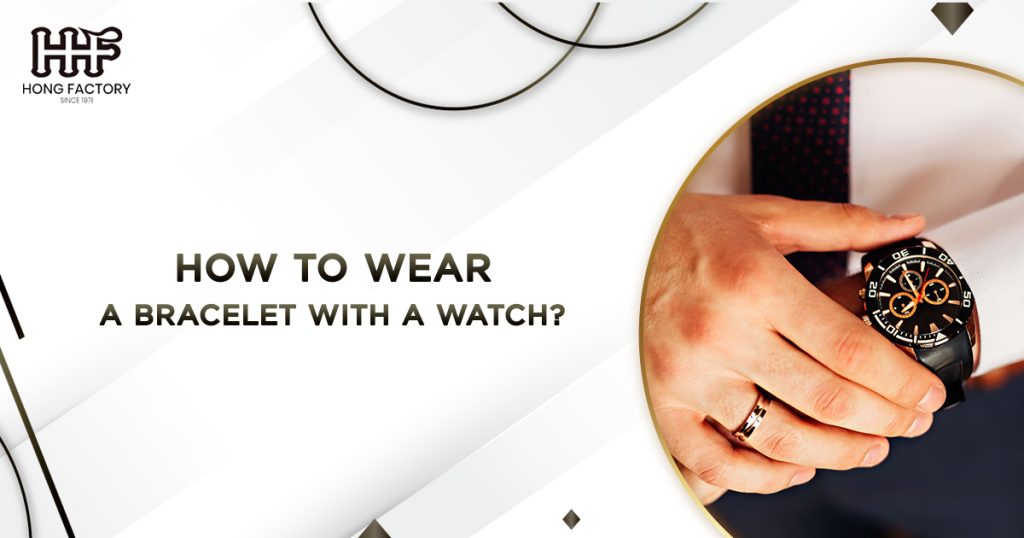 how to wear a bracelet with a watch
